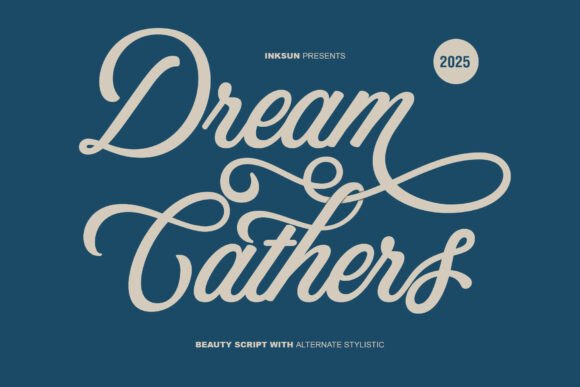 A Practical Look at the Dream Cathers Script Font