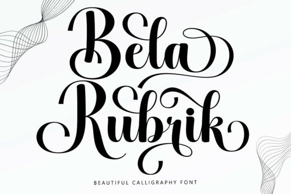 Finding Flow with Bela Rubrik, a Modern Calligraphy Font