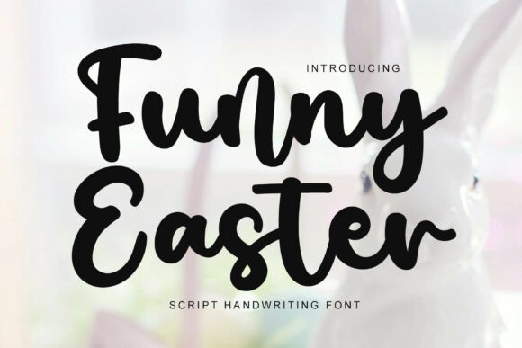 Funny Easter Font: The Gentle Script for Your Brand Touchpoints