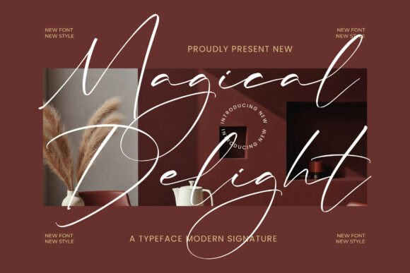 How Magical Delight Became My Go-To Font for Modern Digital Brands